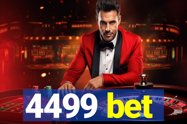 4499 bet